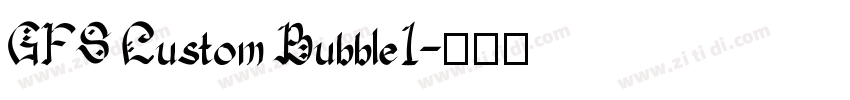 GFS Custom Bubble1字体转换